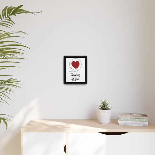 Framed Matte Canvas Wall Art — 'Thinking of You' and Heart Bubble