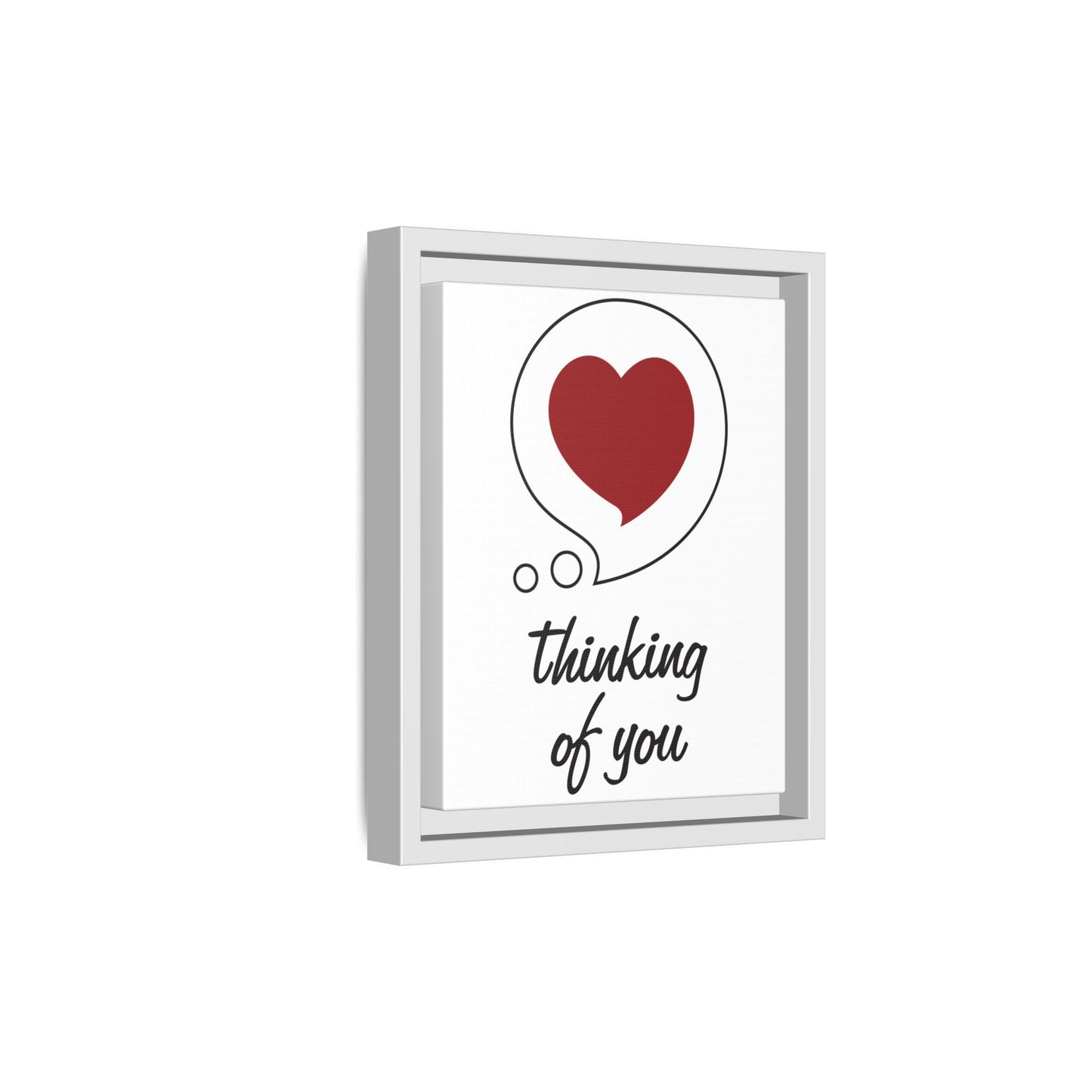 Framed Matte Canvas Wall Art — 'Thinking of You' and Heart Bubble
